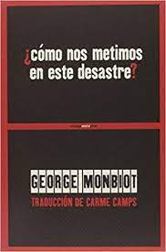 ¿Cómo nos metimos en este desastre?